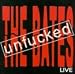 Unfucked Live [US-Import] von The Bates - alle Infos