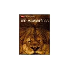 Les mammif�res : Life : Le monde vivant