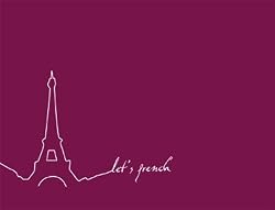 LET'S FRENCH: Because sometimes you just want to make out like you're in high school.