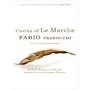 Cucina of Le Marche: A Chef's Treasury of Recipes from Italy's Last Culinary Frontier