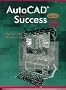AutoCAD for Success-Windows Version