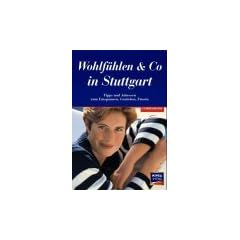 Wohlf�hlen & Co in Stuttgart