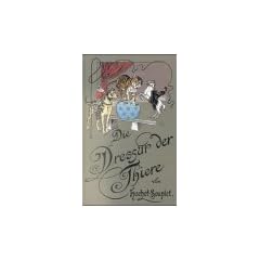 Die Dressur der Thiere