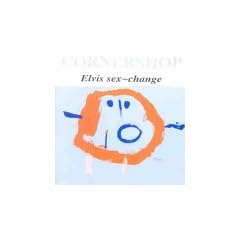 Elvis Sex Change