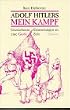 Adolf Hitlers Mein Kampf: Gezeichnete Erinnerungen an eine gro�e Zeit