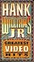 Hank Williams Jr.: Greatest Video Hits [VHS]