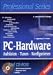 PC- Hardware. Aufr&uuml;sten. Tunen. Konfigurieren