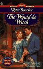 The Would-be Witch (Signet Regency Romance)
