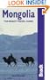 Mongolia: The Bradt Travel Guide