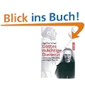 Gottes m�chtige Dienerin. Schwester Pascalina und Papst Pius XII