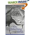 On Watching Birds by Lawrence Kilham and Joan Waltermire