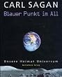 Blauer Punkt im All. Unsere Heimat Universum