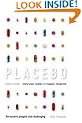 Placebo: Mind over Matter in Modern Medicine
