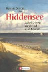 Hiddensee Geschichten: Geschichten von Land und Leuten