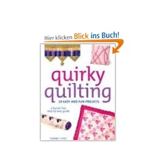 Quirky Quilting: 20 Easy and Fun Projects