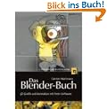 Das Blender-Buch: 3D-Grafik und Animation mit freier Software