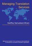 Managing Translation Services (Topics in Translation, 32)