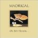 madrigal