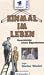Einmal im Leben, 2 Videocassetten [VHS]