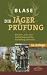 Bücher : Die Jägerprüfung: Das Lehr-, Lern- und Nachschlagewerk für Ausbildung und Praxis