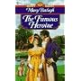 The Famous Heroine (Signet Regency Romance)
