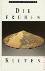 Die fr&uuml;hen Kelten - Konrad Spindler