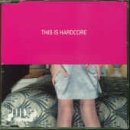 This Is Hardcore [CD 2]