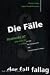 Bücher : Die F&auml;lle. Strafrecht AT: 42 F&auml;lle mit L&ouml;sungsskizzen und Formulierungsvorschl&auml;gen