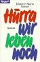 Hurra, wir leben noch