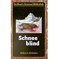 Schneeblind - Dumont Kriminal Bibliothek 1083 [e2t]