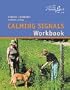 Calming Signals Workbook
