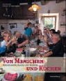 Von Menschen und K&uuml;chen - Nina Schindler, Ute K. Seggelke