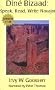 Dine Bizaad: Speak, Read, Write Navajo: Lessons 11-20