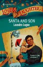 Santa And Son (Xmas) (Harlequin Love & Laughter, No 10)