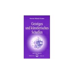 Geistiges und k�nstlerisches Schaffen