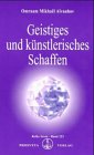 Geistiges und k�nstlerisches Schaffen