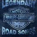 Legendary Harley-Davidson Road Songs