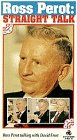 Ross Perot: Straight Talk [VHS]