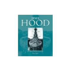 The Battlecruiser HMS Hood: An Illustrated Biography, 1916-1941