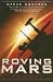 Books : Roving Mars: Spirit, Opportunity, and the Exploration of the Red Planet