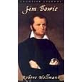 Jim Bowie: Frontier Legends