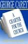 A Charter for the Church: Sharing a Vision for the 21st Century
