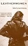 Leatherwomen (Rosebud)