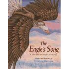 The Eagle's Song: A Tale from the Pacific Northwest
