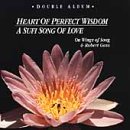 Review Robert Gass and on Wings of Song  / Heart of Perfect Wisdom/Sufi Song