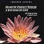 Heart of Perfect Wisdom/Kalama: A Sufi Song of Love