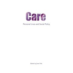 Care: Personal Lives and Social Policy (Personal Lives & Social Policy)