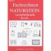 Fachrechnen Natursteinverarbeitende Berufe