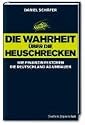 Die Wahrheit &uuml;ber die Heuschrecken: Wie Finanzinvestoren die Deutschland AG umbauen
