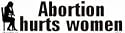 Abortion hurts women bumper sticker